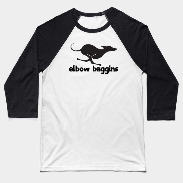 Elbow Baggins greyhound hobbit shirt Baseball T-Shirt by Houndie Love